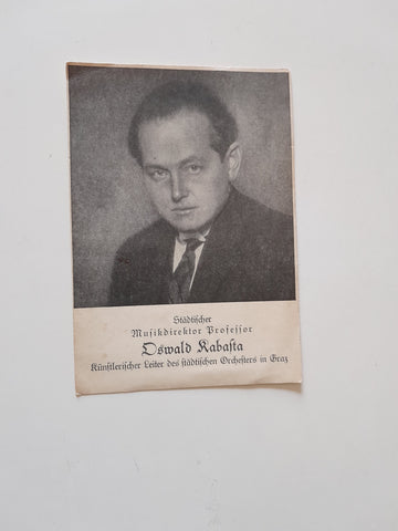 AK Städtischer Musikdirektor Professor Oswald Rabasta. Künstlerischer Leiter des städtischen Orchesters in Graz.