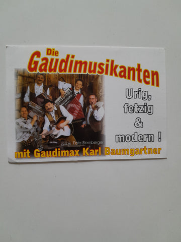 Autogrammkarte Die Gaudimusikanten. Karl Baumgartner. Kirchham.