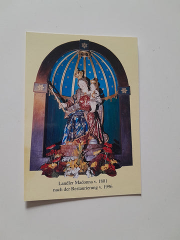 AK Landler Madonna v. 1801 nach der Restaurierung v. 1996.