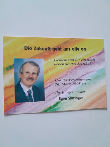 Wahl-Werbe Karte Bürgermeister Egon Sinzinger. Selzthal.