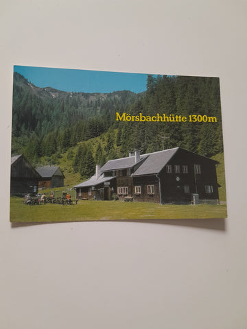 AK Mörsbachhütte. Donnersbachwald.