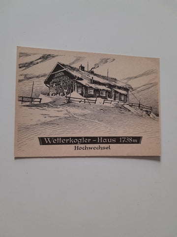 AK Wetterkoglerhaus am Hochwechsel.
