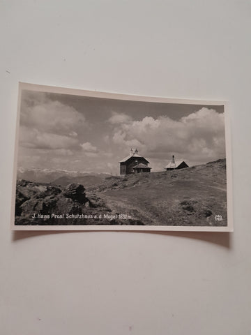 AK J. Hans Prosl Schutzhaus a.d. Mugel. Österreichischer Touristenklub.