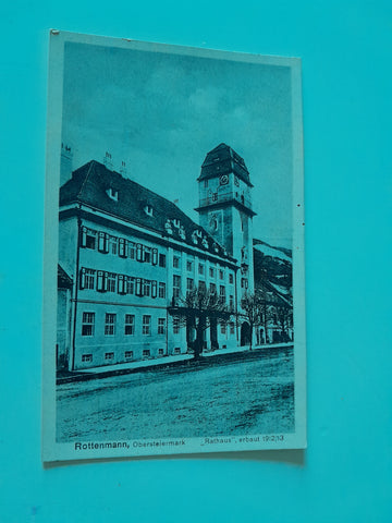 AK Rottenmann. Rathaus erbaut 1912/13.