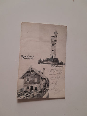 AK Rudolf Steiner, Gastwirtschaft auf der Bürgeralpe. Aussichtswarte.