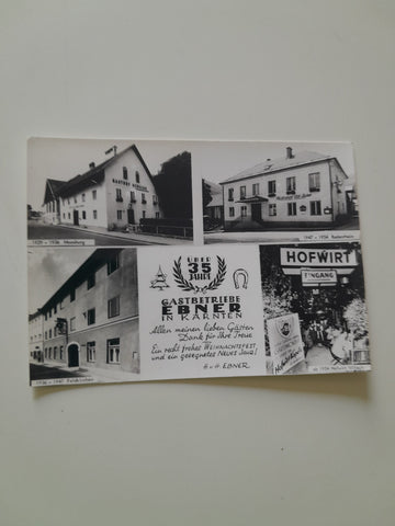 AK Über 35 Jahre Gastbetriebe Ebner in Kärnten. Moosburg, Feldkirchen, Radenthein, Hofwirt Villach.