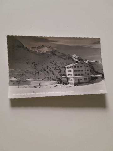 AK Radstädter Tauern. Theodor Körner Haus.