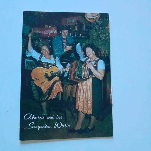 Autogrammkarte Almtrio mit der singenden Wirtin. Jausenstation Cafe Restaurant Zur singenden Wirtin. Binderalm. Grein/Donau.