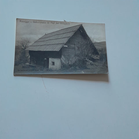 AK Rosegger's Geburtshaus in Alpl bei Krieglach (1921)