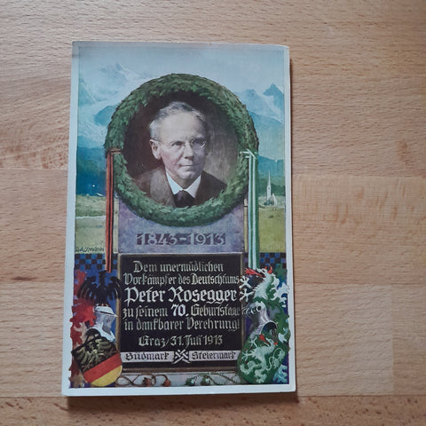 AK Peter Rosegger 70. Geburtstag 31, Juli 1913. (Verein Südmark)