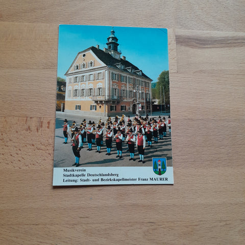 AK Musikverein. Stadtkapelle Deutschlandsberg Leitung: Stadt- und Bezirkskapellmeister Franz Maurer.