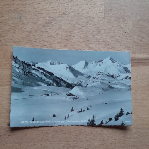 AK Hotel Tauernpasshöhe geg. Steinfeldspitze.