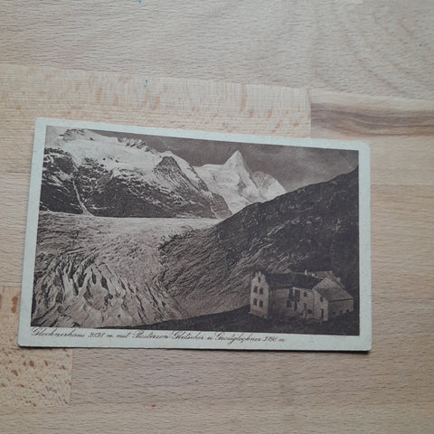 AK Glocknerhaus mit Pasterzen-Gletscher u. Großglockner.