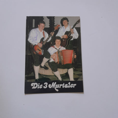 Autogrammkarte Die 3 Murtaler. Semriach. Johann Zettl, Johann Zechner, Franz Pagger.