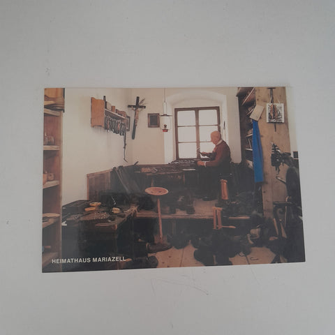 AK Heimathaus Mariazell. Sammlung Altes Handwerk Schusterwerkstätte aus dem 19. Jh.