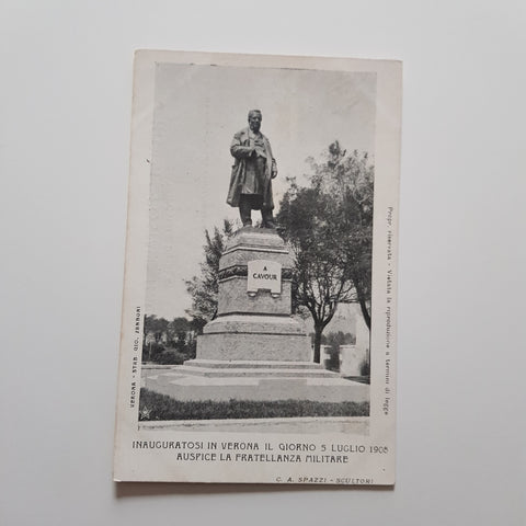 AK A Cavour. Inauguratosi in Verona il Giorno 5. Luglio 1908 Auspice La Fratellanza Militare.