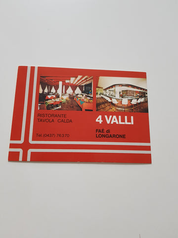 AK Faè di Longarone. Ristorante 4 Valli.