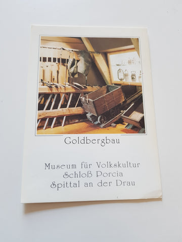 AK Spittal an der Drau. Museum für Volkskultur. Schloß Porcia. Goldbergbau.