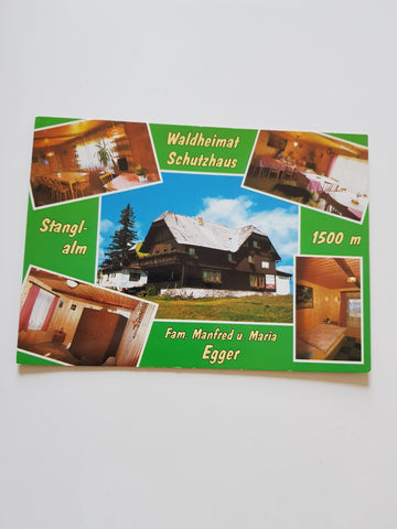 AK Waldheimatschutzhaus. Bes. Manfred Egger. Stanglalm Sonnberg.