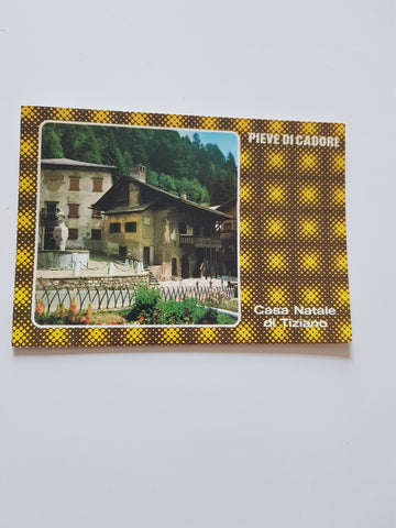 AK Pieve di Cadore. Casa Natale di Tiziano.