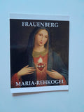 AK Frauenberg Maria Rehkogel. Herz-Mariä-Bild aus Seitenkapelle.