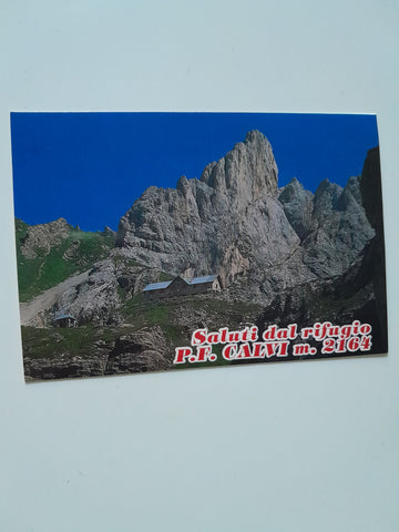 AK Saluti dal rifugio P.F. Calvi. Sappada.