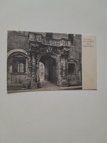 AK Un Saluto da Verona Porta Bombardiera.