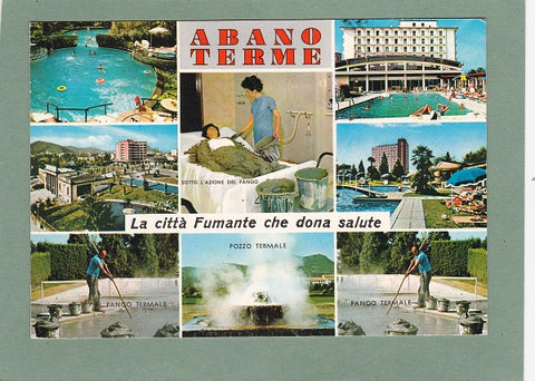 AK Abano Terme. La citta Fumante che dona salute.