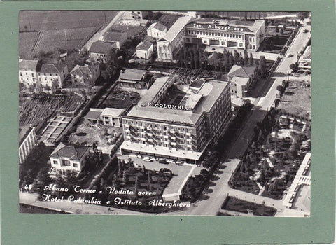 AK Abano Terme – Veduta aerea. Hotel Columbia e Istituto Alberghiero.