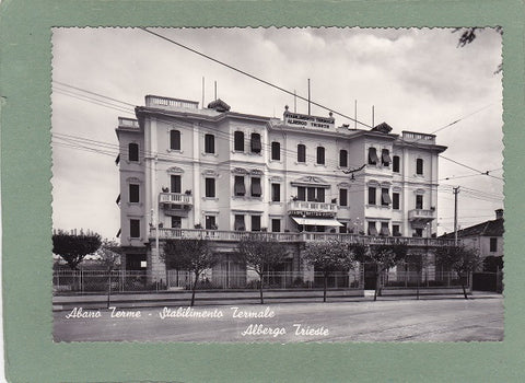 AK Abano Terme – Stabilimento Termale – Albergo Trieste.