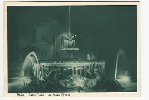 AK Tripoli - Piazza Italia - La Nuova Fontana. (1937)