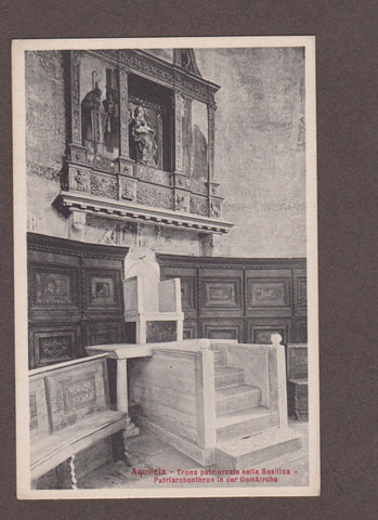 AK Aquileia - Trona patriarcale nella Basilica. (1910)