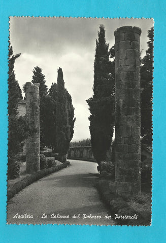 AK Aquileia -Le Colonne del Palazzo dei Patriarchi.
