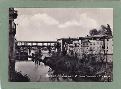 AK Bassano del Grappa – Il Ponte Vecchio e il Brenta.