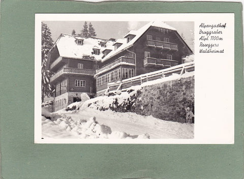 AK Alpl. Alpengasthof Bruggraber. Roseggers Waldheimat.