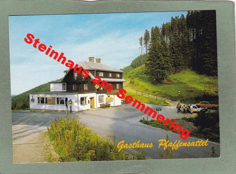 AK Steinhaus am Semmering. Gasthaus Pfaffensattel. Fam. Gansterer.