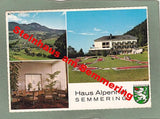 AK Steinhaus am Semmering. Haus Alpenhof. Ausbildungs- und Erholungszentrum der