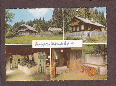 AK „Roseggers Geburtshaus“ (mit Kugelschreiber geschrieben).