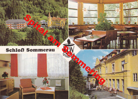 AK Spital am Semmering. Erholungs- und Langzeitheim Schloß Sommerau. Kriegsopferverband Steiermark.