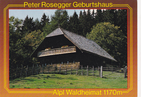 AK Alpl Waldheimat. Peter Rosegger Geburtshaus. (1987)
