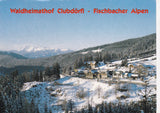AK Waldheimathof Clubdörfl - Fischbacher Alpen. Familie Bruggraber.  Alpl.