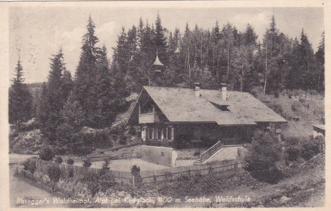 AK Rosegger's Waldheimat. Alpl bei Krieglach. Waldschule.