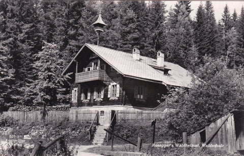 AK Rosegger's Waldheimat. Alpl bei Krieglach. Waldschule.