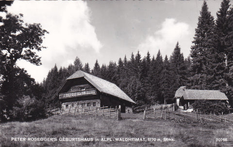 AK Peter Rosegger's Geburtshaus in Alpl-Waldheimat.