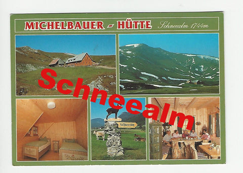 AK Michelbauer - Hütte. Schneealm. Thomas Holzer. Neuberg an der Mürz.