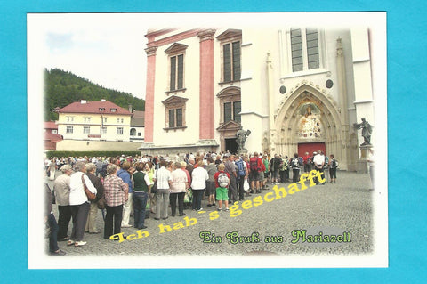 AK Ein Gruß aus Mariazell. Ich hab's geschafft.