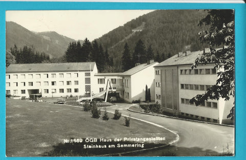 AK Steinhaus am Semmering. Ö.G. B. Haus der Privatangestellten.