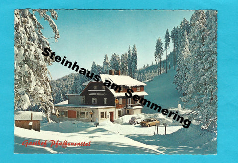 AK Steinhaus am Semmering. Gasthof Pfaffensattel. Fam. Gansterer.