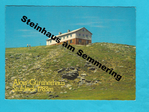 AK Stuhleck. Alois - Güntherhaus. Steinhaus am Semmering.