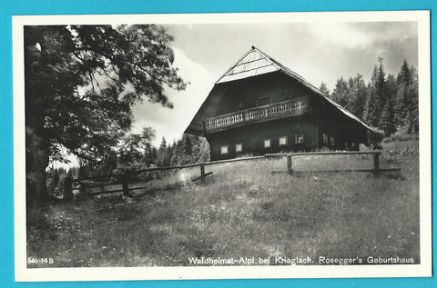 AK Waldheimat -Alpl bei Krieglach. Rosegger's Geburtshaus. (1950-51)